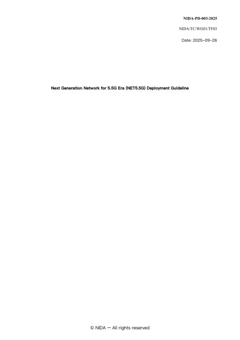T/NIDA 003-2025 Next Generation Network for 5.5G Era (NET5.5G) Deployment Guideline